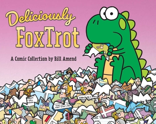 Deliciously Foxtrot by Amend, Bill