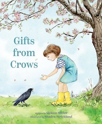 Gifts from Crows by Sterer, Gideon