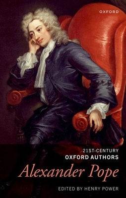 Alexander Pope: The Major Works by Power, Henry
