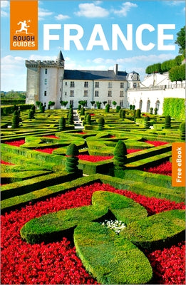 Rough Guides France: Travel Guide with eBook by Guides, Rough