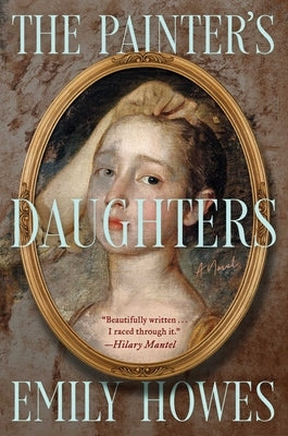 The Painter's Daughters by Howes, Emily