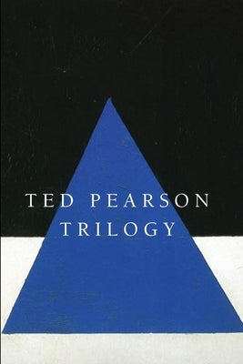 Trilogy by Pearson, Ted