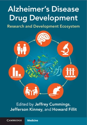 Alzheimer's Disease Drug Development by Cummings, Jeffrey