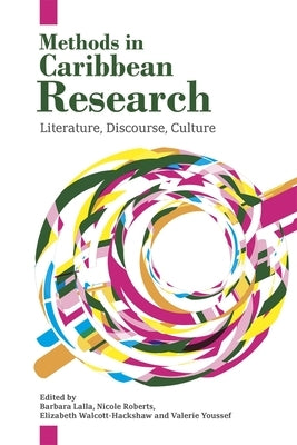 Methods in Caribbean Research by Lalla, Barbara