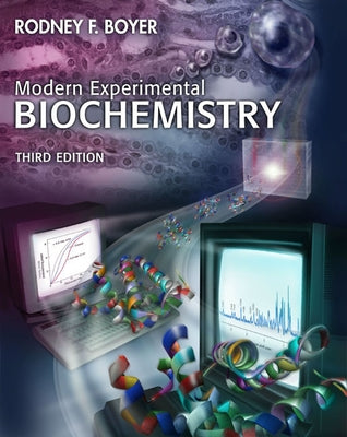 Modern Experimental Biochemistry by Boyer, Rodney