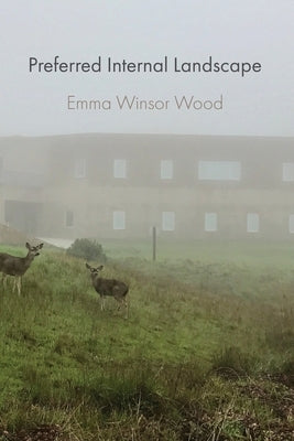 Preferred Internal Landscape by Wood, Emma Winsor