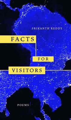 Facts for Visitors: Poems Volume 12 by Reddy, Srikanth