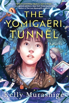 The Yomigaeri Tunnel by Murashige, Kelly