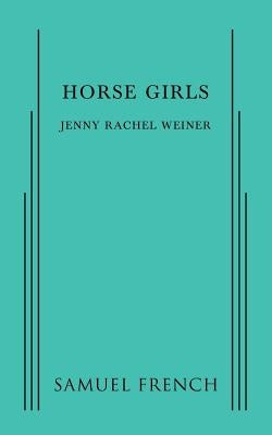 Horse Girls by Rachel Weiner, Jenny