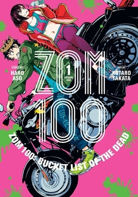 Zom 100: Bucket List of the Dead, Vol. 1 by Aso, Haro