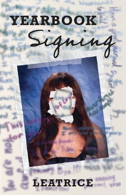 Yearbook Signing by Leatrice