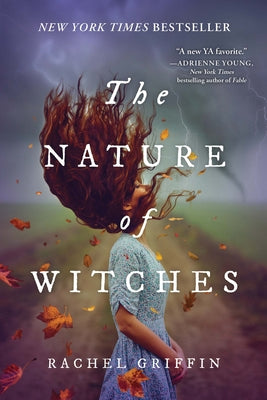 The Nature of Witches by Griffin, Rachel