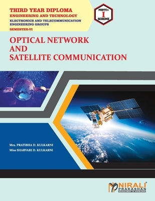Optical Network and Satellite Communication (22647) by Kulkarni, Pratibhad