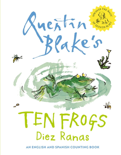 Ten Frogs: Diez Ranas: A Book about Counting in English and Spanish by Blake, Quentin