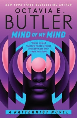 Mind of My Mind by Butler, Octavia E.