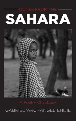 Dunes From the Sahara by Ehijie, Gabriel 'Archangel'