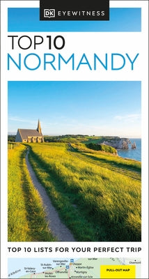 DK Eyewitness Top 10 Normandy by Dk Eyewitness