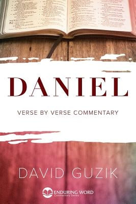 Daniel Commentary by Guzik, David