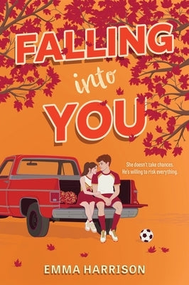 Falling Into You by Harrison, Emma