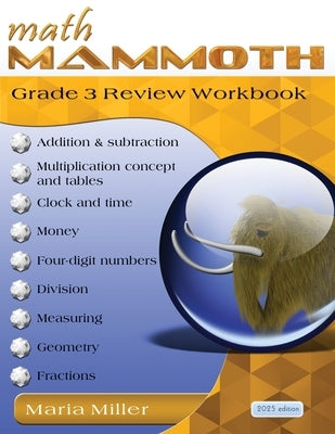 Math Mammoth Grade 3 Review Workbook by Miller, Maria