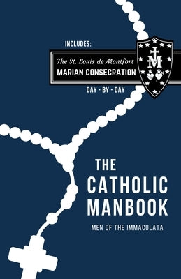 The Catholic ManBook by Smith, Scott L.