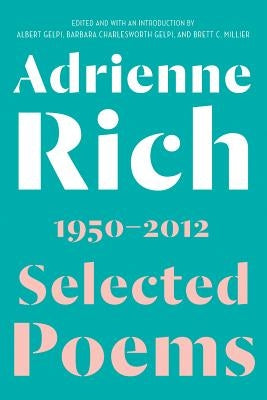 Selected Poems: 1950-2012 by Rich, Adrienne