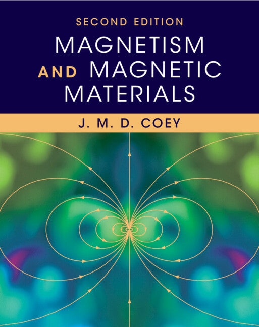 Magnetism and Magnetic Materials by Coey, J. M. D.