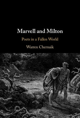 Marvell and Milton by Chernaik, Warren