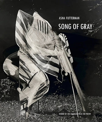 Song of Gray by Futterman, Asha