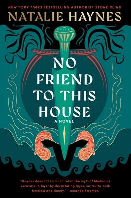 No Friend to This House by Haynes, Natalie