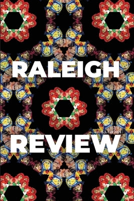 Raleigh Review 15.2: Fall 2025 by Greene, Rob