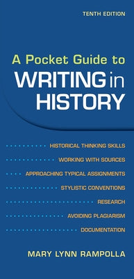 A Pocket Guide to Writing in History by Rampolla, Mary Lynn