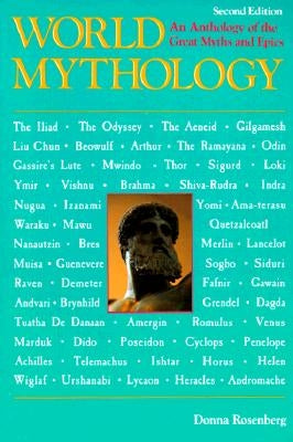 World Mythology by Rosenberg, Donna