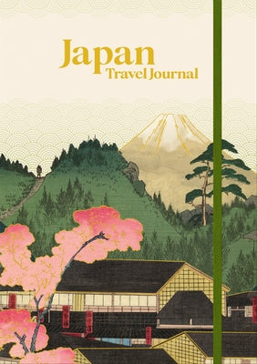 Japan Travel Journal: Travel Diary for 10 Trips with Prompts, Planning Pages, and Keepsake Storage by Dk Travel