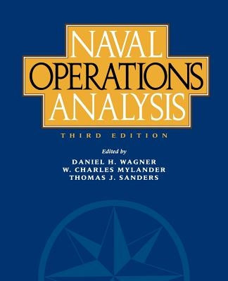 Naval Operations Analysis: Third Edition by Wagner, Daniel R.