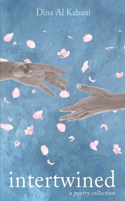 Intertwined by Al Kabani, Dina