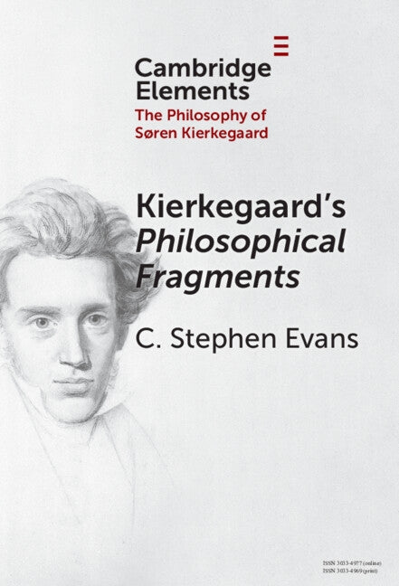 Kierkegaard's Philosophical Fragments by Evans, C. Stephen