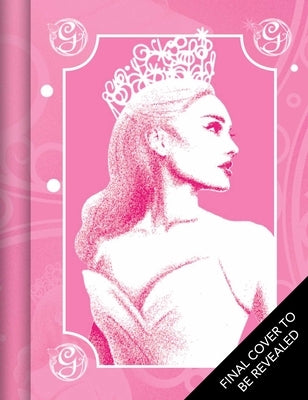 Wicked: Glinda: A Tiny Book of Perfectly Pink Moments from the Films by Insight Editions