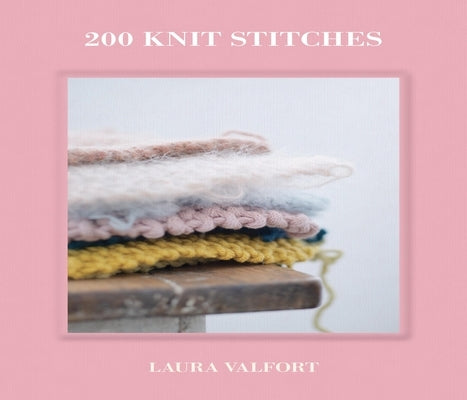 200 Knit Stitches by Valfort, Laura