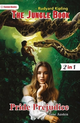 Pride Prejudice and The Jungle Book by Austen, Rudyard And Kipling