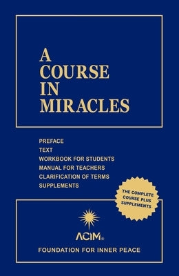 A Course in Miracles: Combined Volume by Foundation for Inner Peace