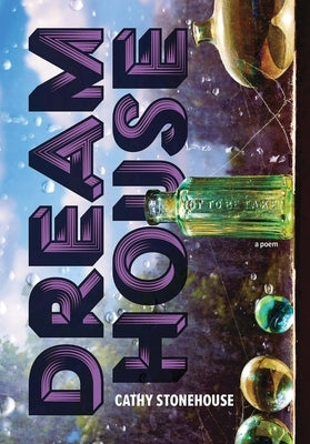 Dream House by Stonehouse, Cathy