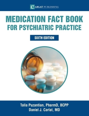 Medication Fact Book for Psychiatric Practice by Puzantian, Talia