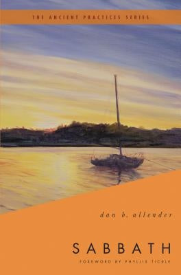 Sabbath by Allender Pllc, Dan B.