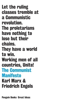 The Communist Manifesto by Marx, Karl