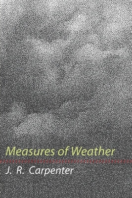 Measures of Weather by Carpenter, J. R.