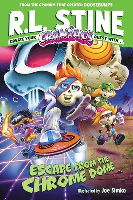 Escape from the Chrome Dome by Stine, R. L.