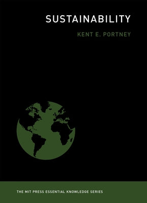 Sustainability by Portney, Kent E.