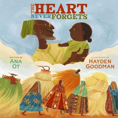 The Heart Never Forgets by Ot, Ana