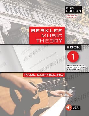 Berklee Music Theory Book 1 - 2nd Edition Book/Online Audio by Schmeling, Paul